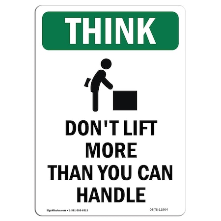 OSHA THINK Sign, Don't Lift More Than W/ Symbol, 10in X 7in Decal